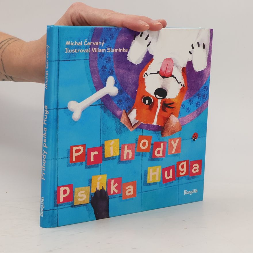 Michal Červený Príhody psíka Huga