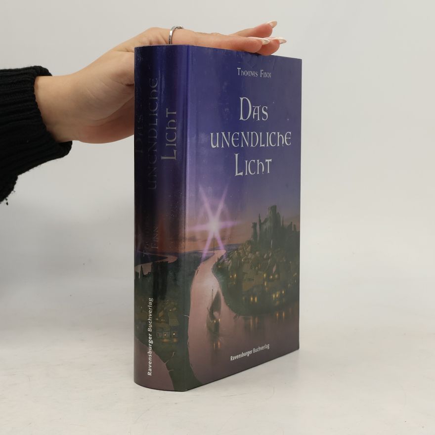 Thomas Finn Das Unendliche Licht