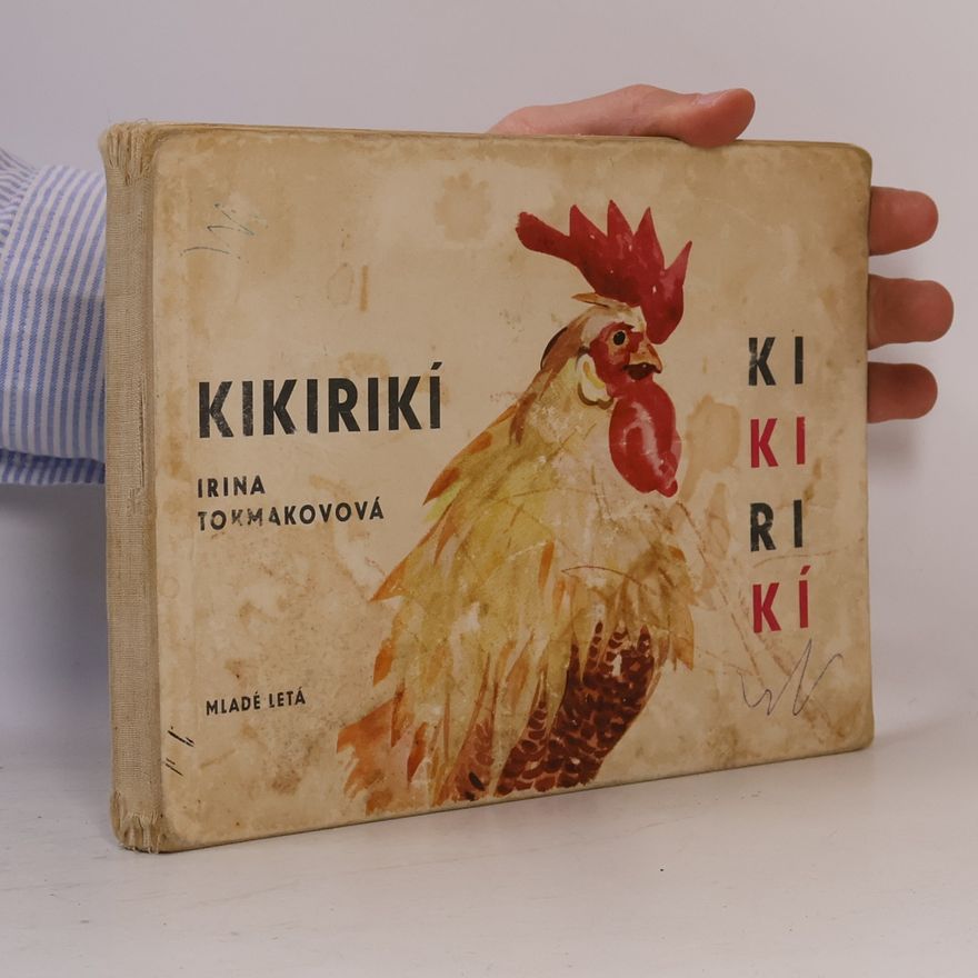 Irina Petrovna Tokmakova Kikirikí