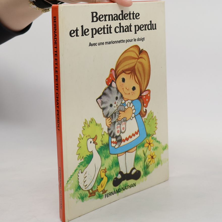 Emmanuelle Lafont Bernadette et le petit chat perdu