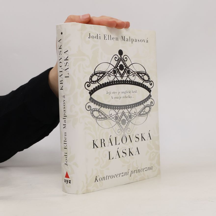 Jodi Ellen Malpas Kontroverzní princezna. Královská láska