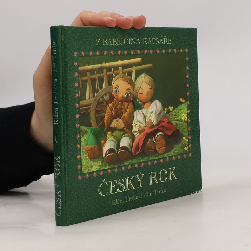 Klára Trnková Český rok. Z babiččina kapsáře