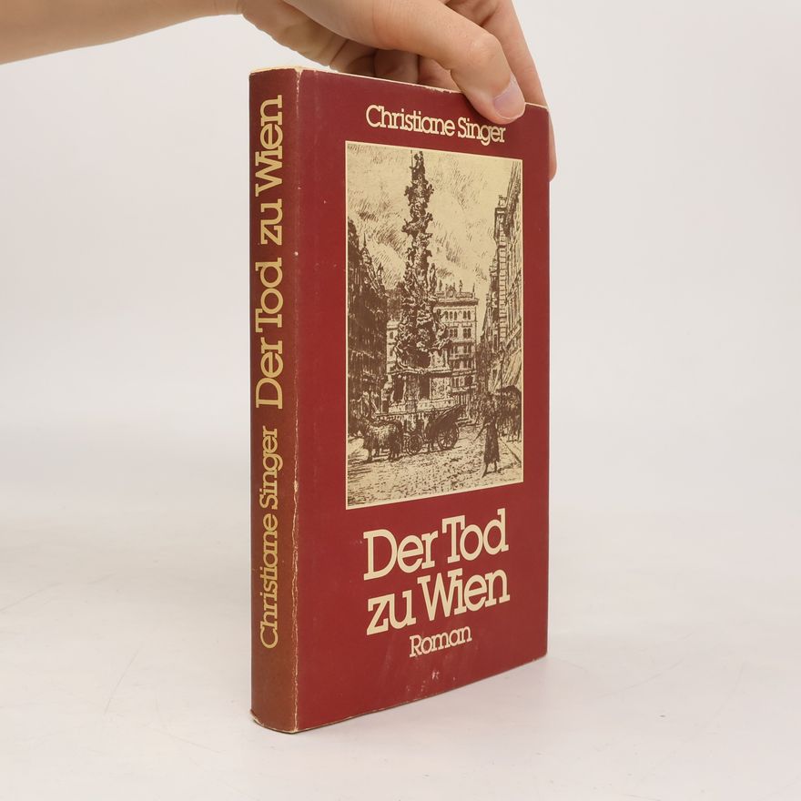 Christiane Singer Der Tod zu Wien
