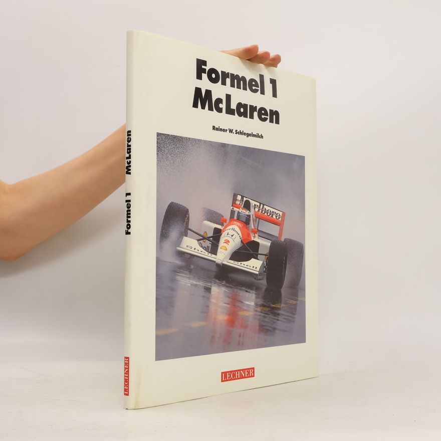 Rainer W. Schlegelmilch Formel 1. McLaren