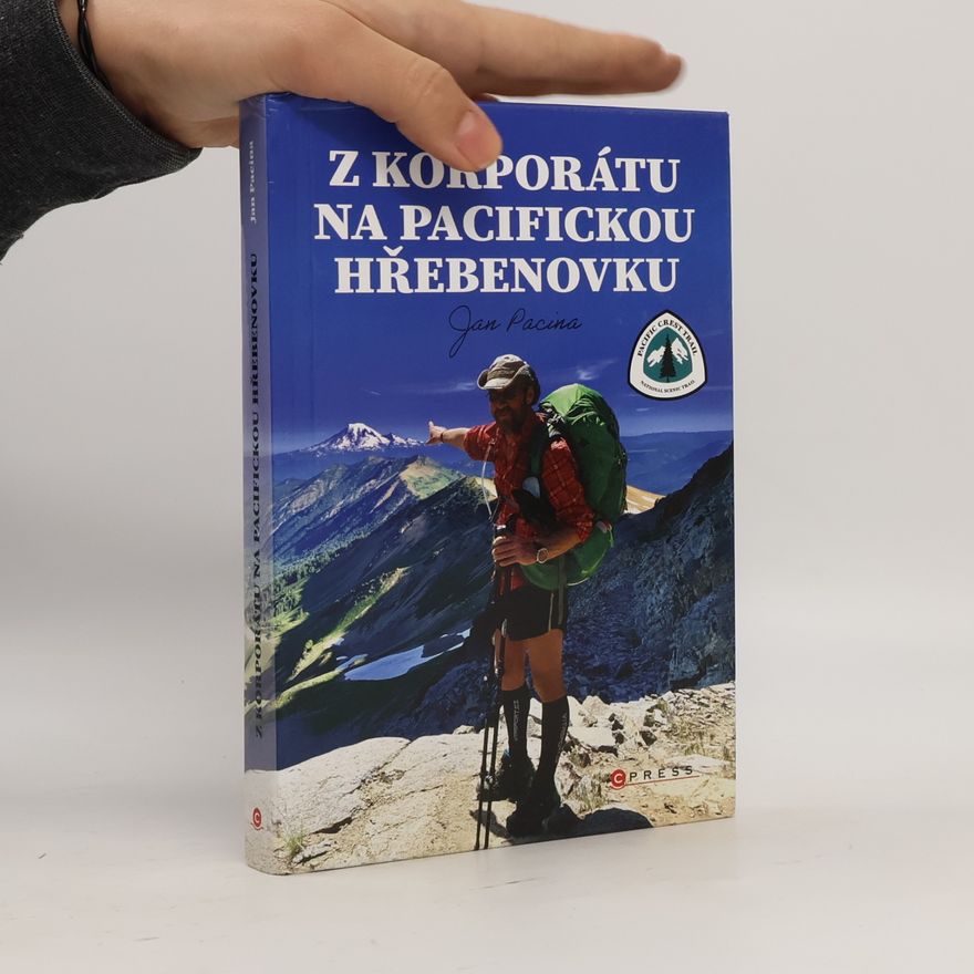 Jan Pacina Z korporátu na Pacifickou hřebenovku