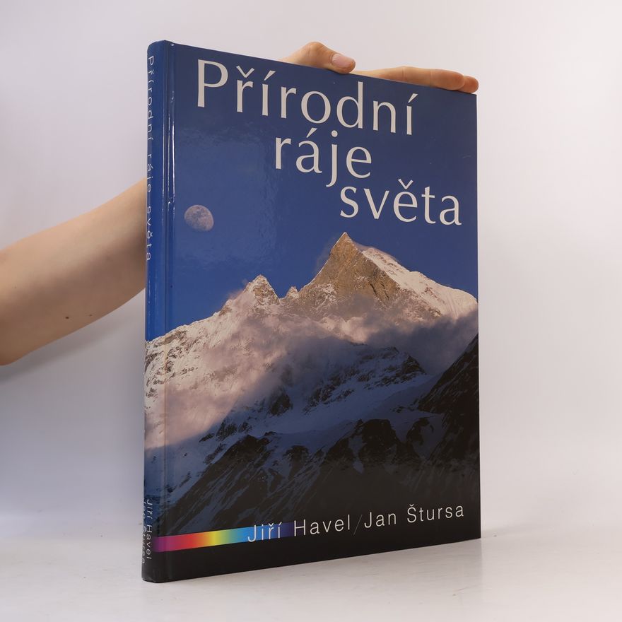 Jan Štursa Přírodní ráje světa