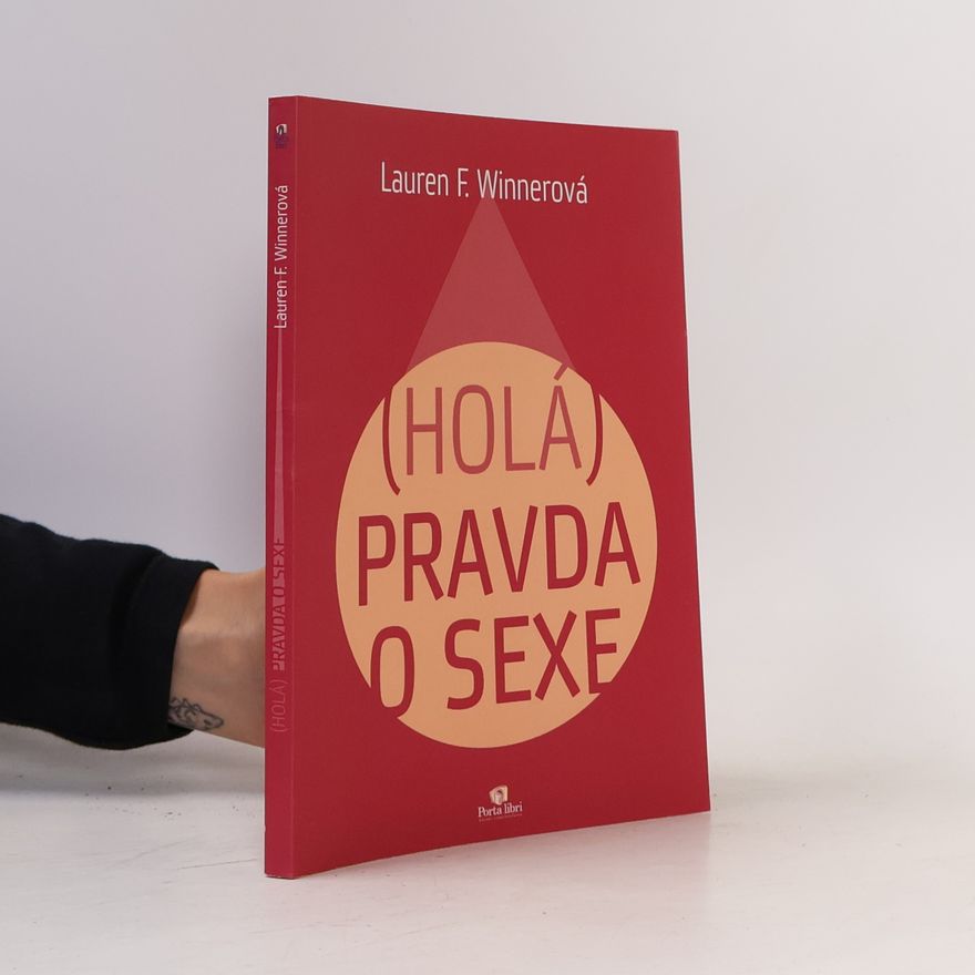 Lauren Frances Winner (Holá) pravda o sexe