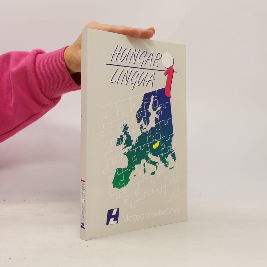 Collectif d'auteurs Hungarolingua: magyar nyelvkonyv