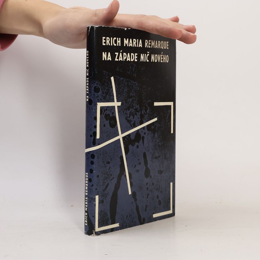 Erich Maria Remarque Na západe nič nového
