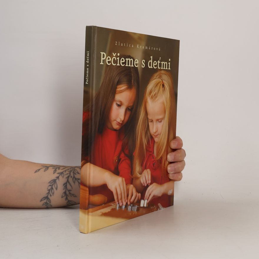 Zlatica Kramárová Pečieme s deťmi