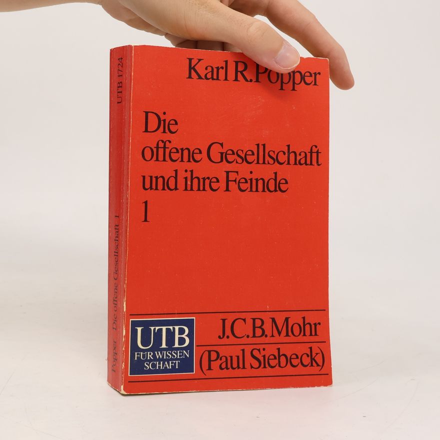 Karl Popper Die Offene Gesellschaft und Ihre Feinde 1