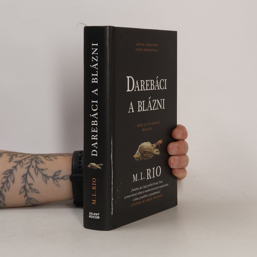 M. L. Rio Darebáci a blázni