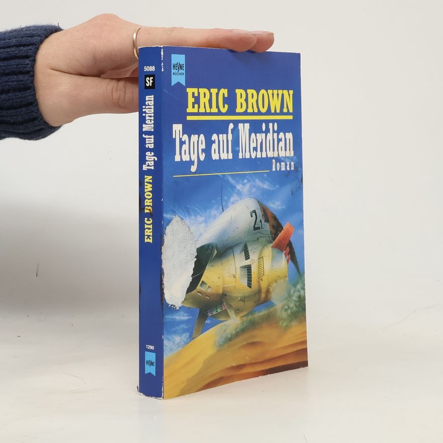 Eric Brown Tage auf Meridian. Roman