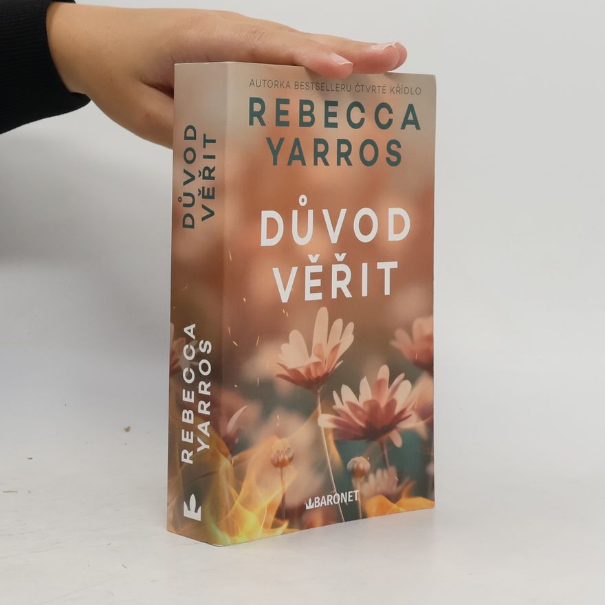 Rebecca Yarros Legacy 1. Důvod věřit
