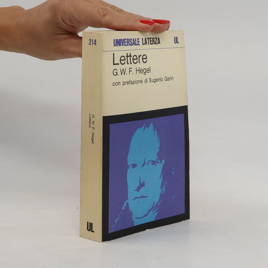 Hegel G. W. F. Lettere