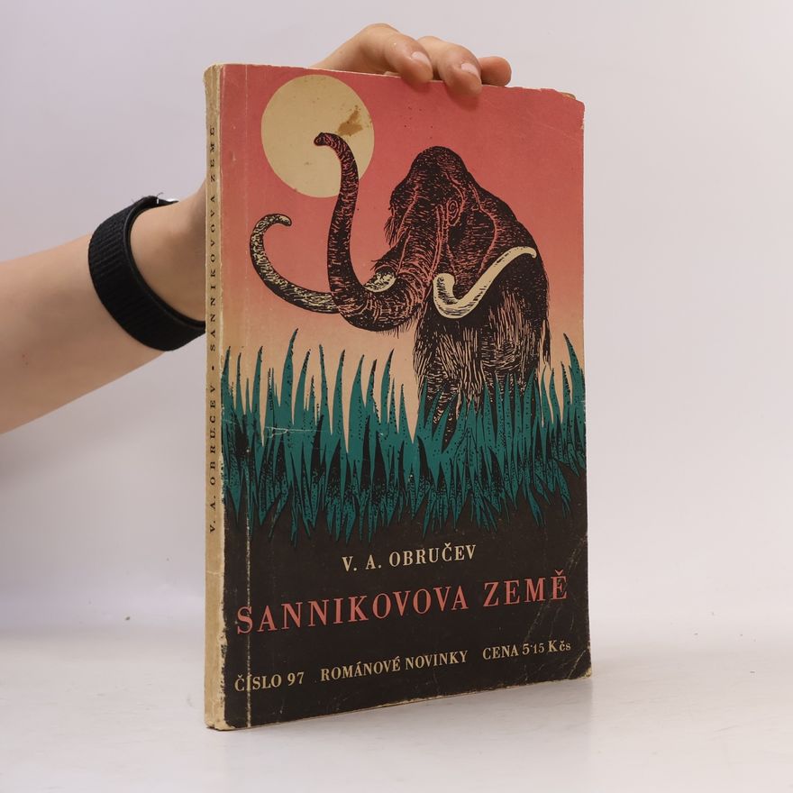 Vladimir Afanasjevič Obručev Země Sannikovova