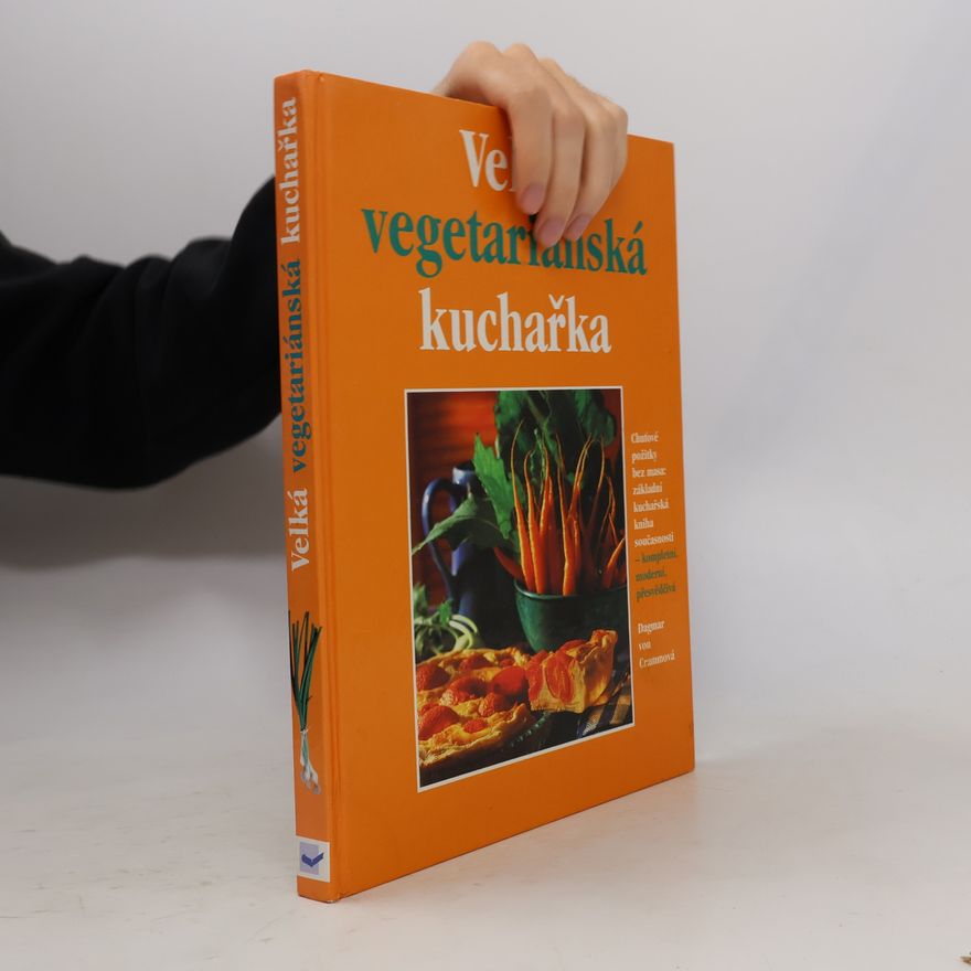 Dagmar von Cramm Velká vegetariánská kuchařka