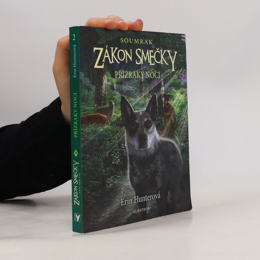 Erin Hunter Soumrak. Zákon smečky 2. Přízraky noci