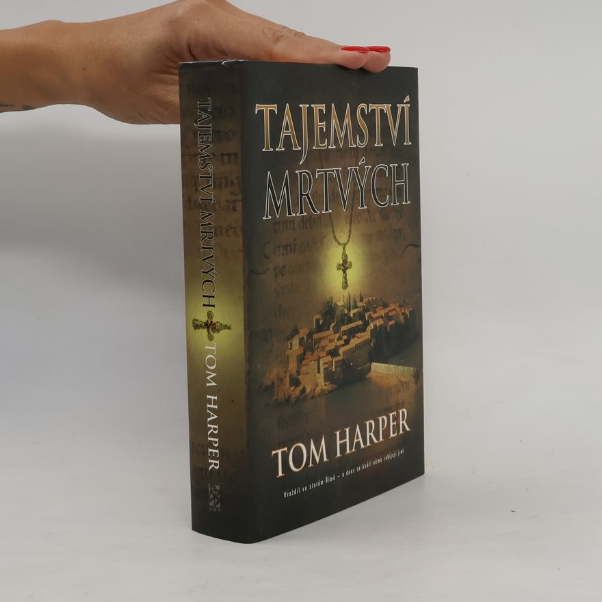 Tom Harper Tajemství mrtvých