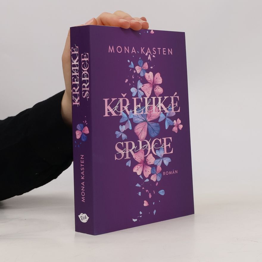 Mona Kasten Křehké srdce