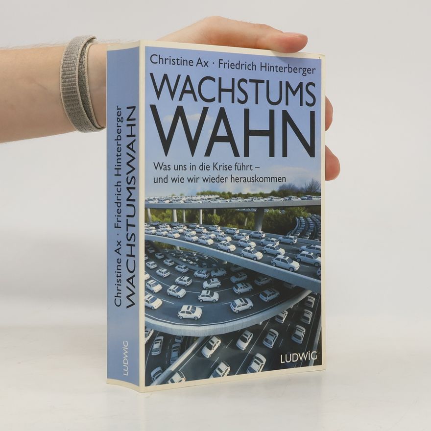 Christine Ax Wachstumswahn