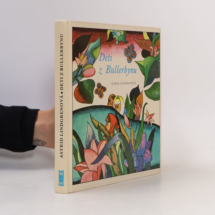 Astrid Lindgren Deti z Bullerbynu