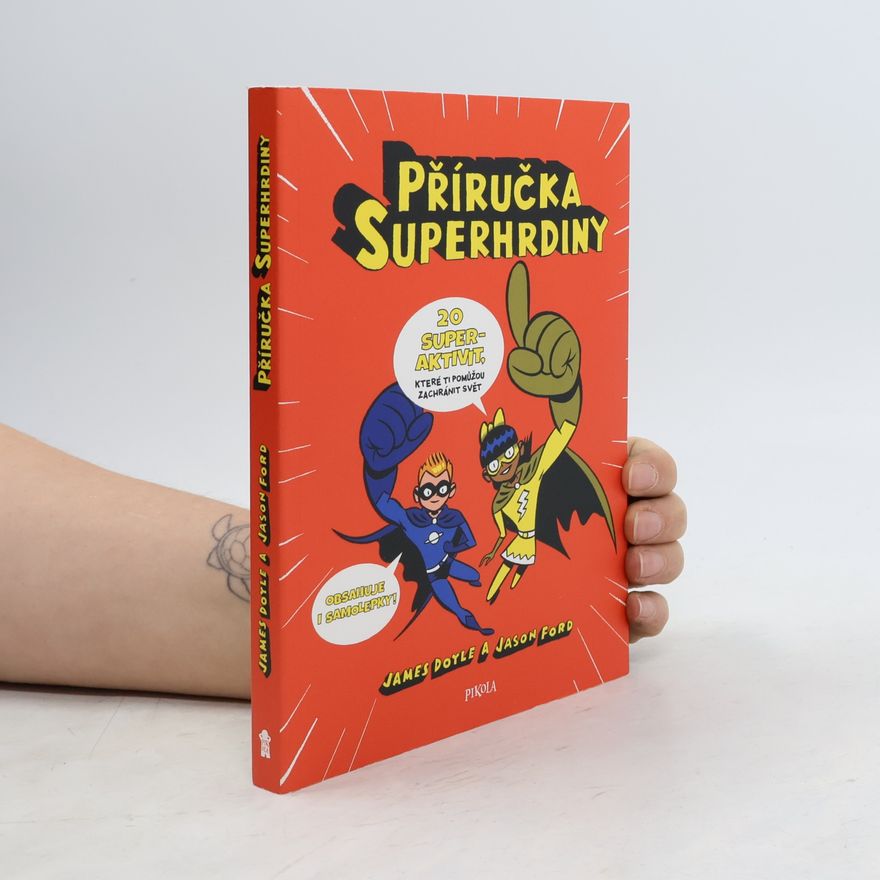 Jason Ford Příručka superhrdiny