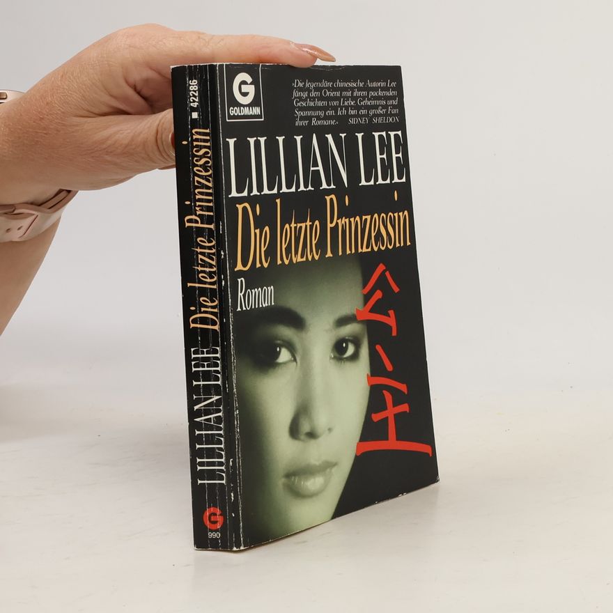 Lillian Lee Die letzte Prinzessin