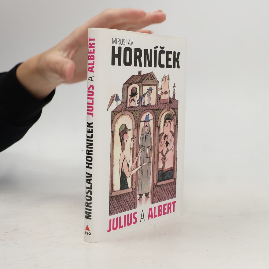 Miroslav Horníček Julius a Albert