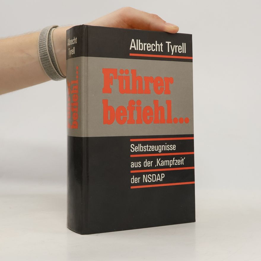 Albrecht Tyrell Führer befiehl ...