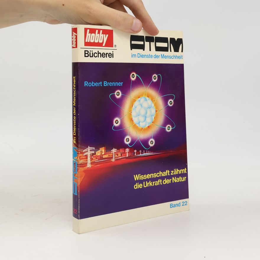 Autorenkollektiv Atom im Dienste der Menschheit
