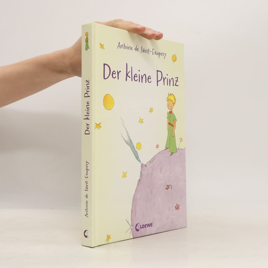 Antoine de Saint-Exupéry Der kleine Prinz