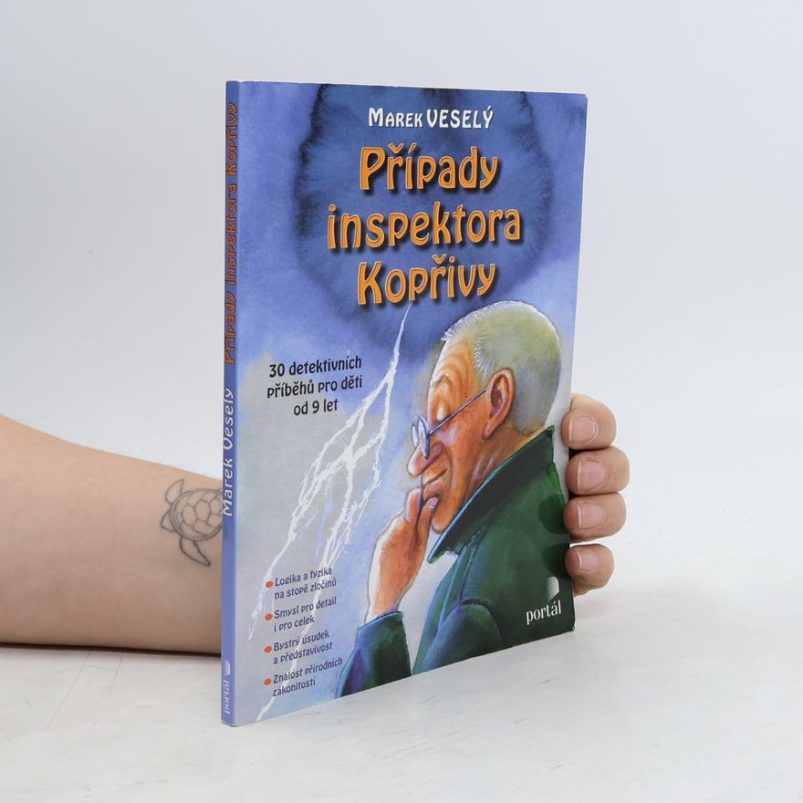 Marek Veselý Případy inspektora Kopřivy. 30 detektivních příběhů pro děti od 9 let