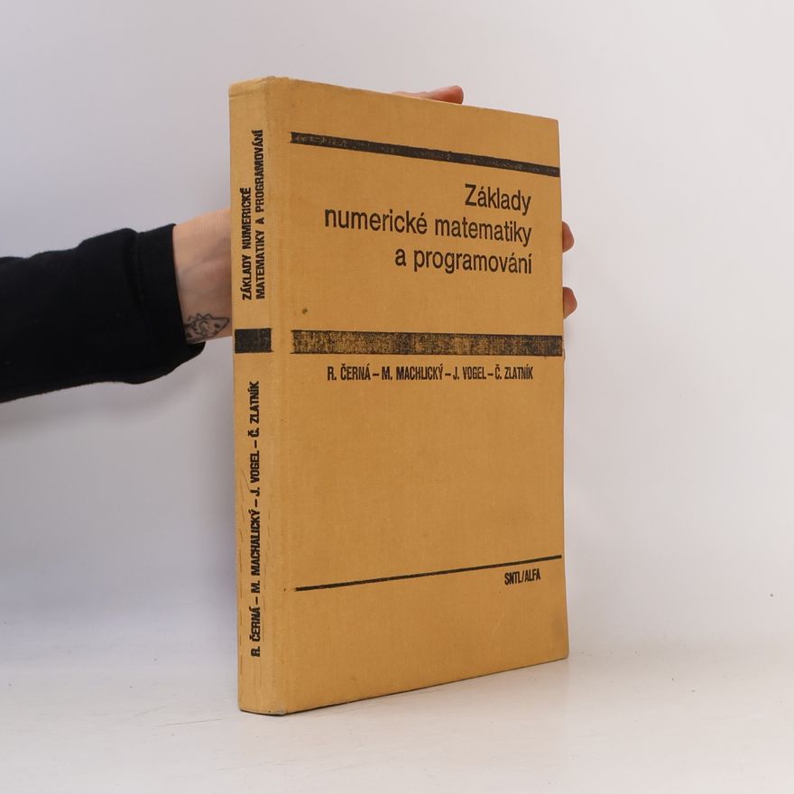 Miroslav Machalický Základy numerické matematiky a programování