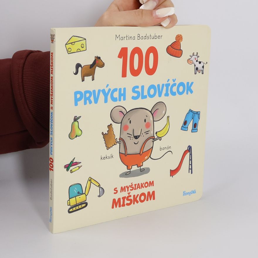 Martina Badstuber 100 prvých slovíčok s myšiakom miškom