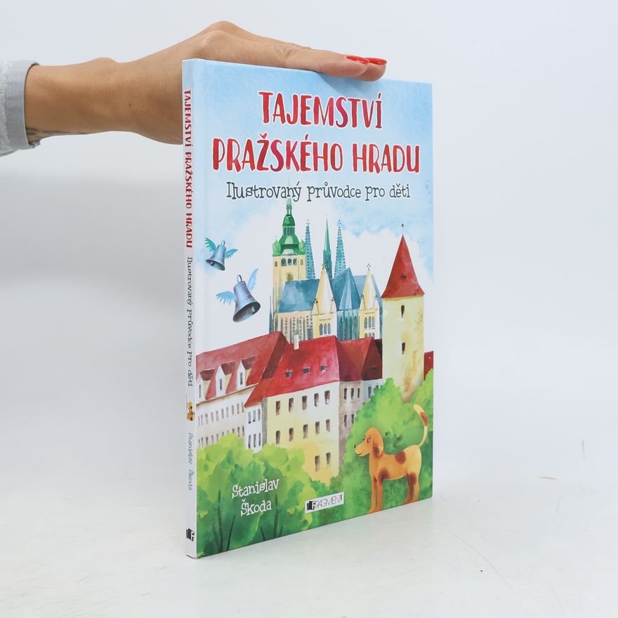 Stanislav Škoda Tajemství Pražského hradu