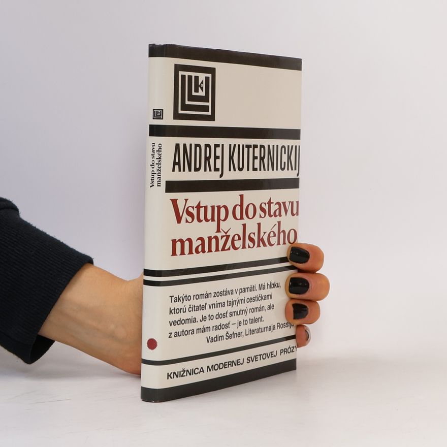 Andrej Dmitrijevič Kutěrnickij Vstup do stavu manželského