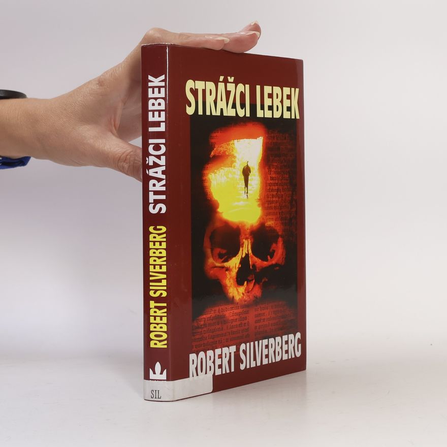 Robert Silverberg Strážci lebek
