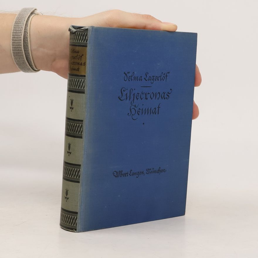 Selma Lagerlöf Liljecronas Heimat