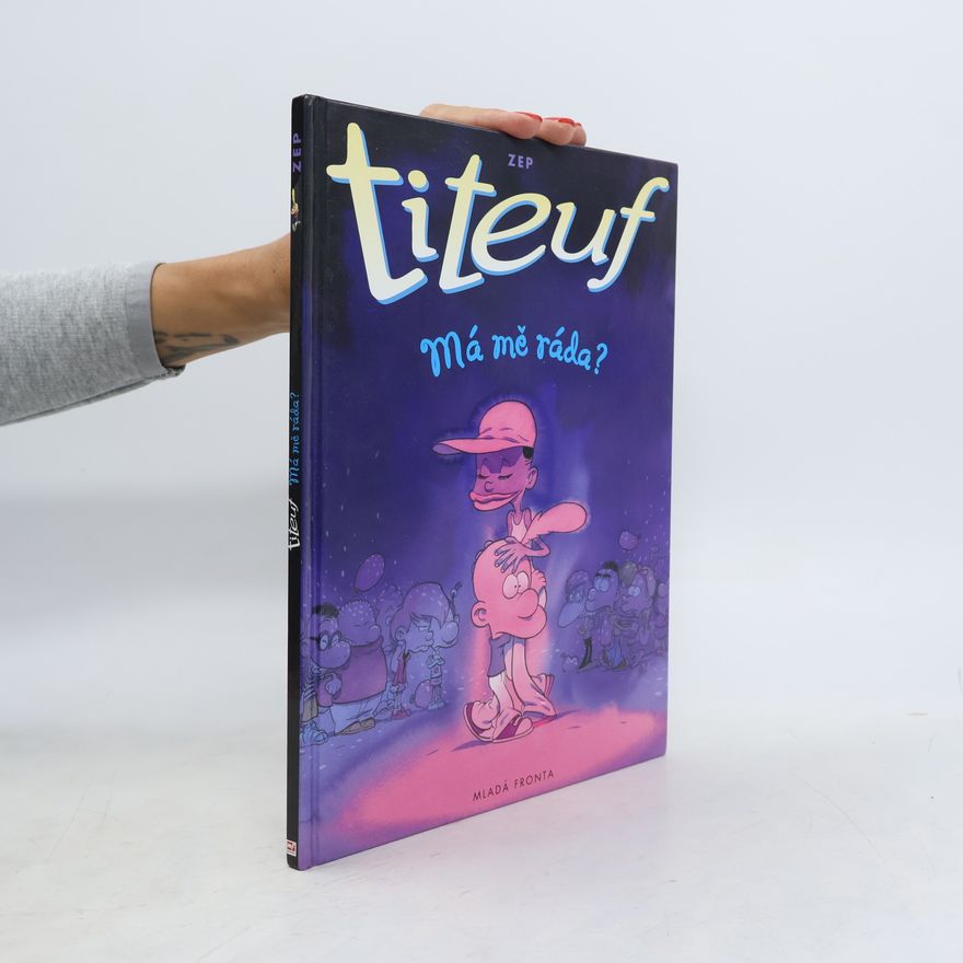 ZEP Titeuf: Má mě ráda?