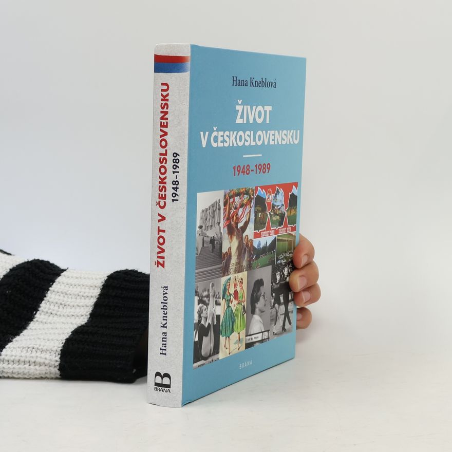 Hana Kneblová Život v Československu 1948-1989