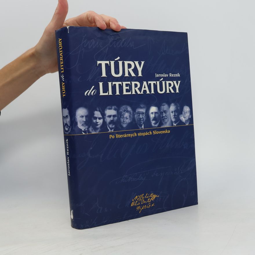Jaroslav Rezník st. Túry do literatúry