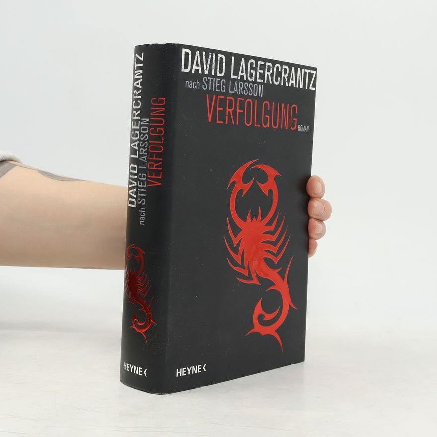 David Lagercrantz Verfolgung. Millennium. Band 5