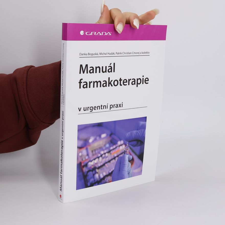 Michal Hudák Manuál farmakoterapie v urgentní praxi