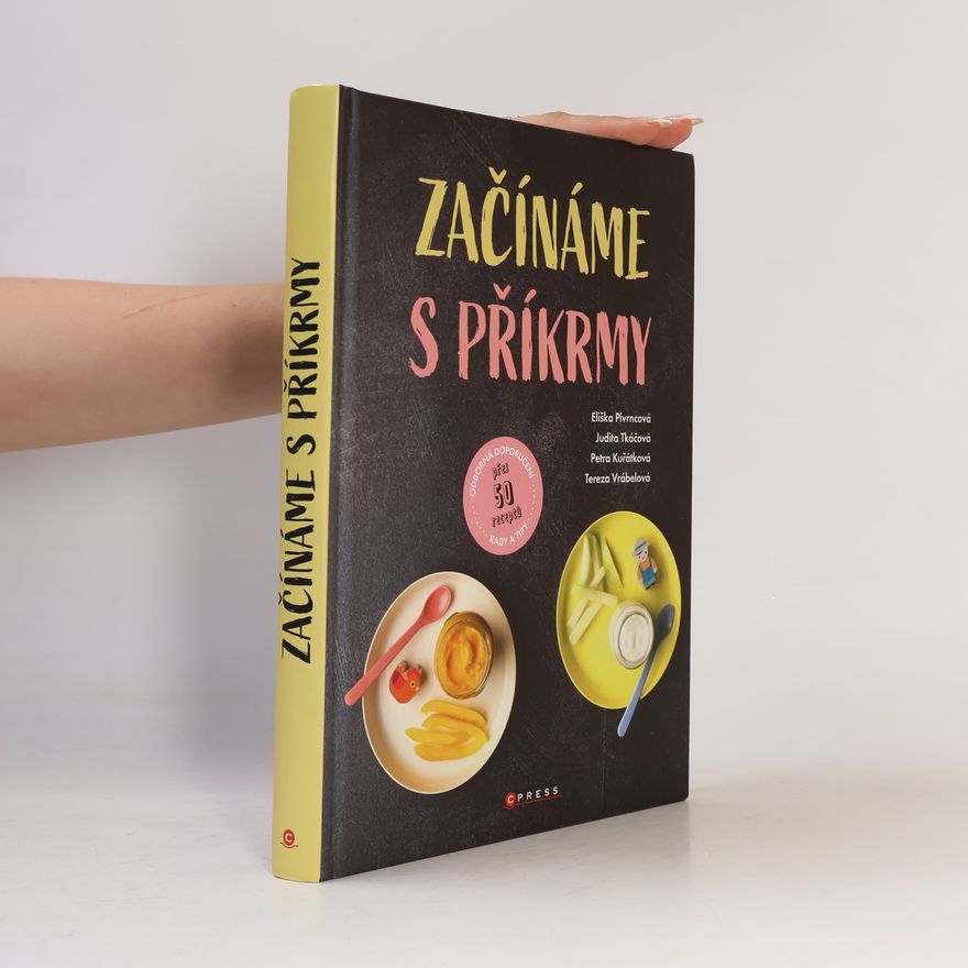 Judita Tkáčová Začínáme s příkrmy