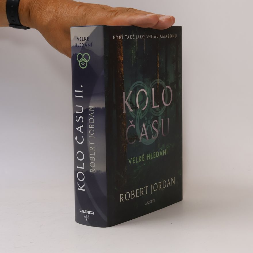 Robert Jordan Kolo času 2. Velké hledání