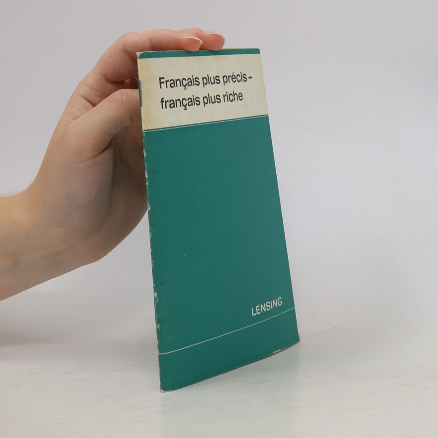 Autorenkollektiv Français plus précis - français plus riche