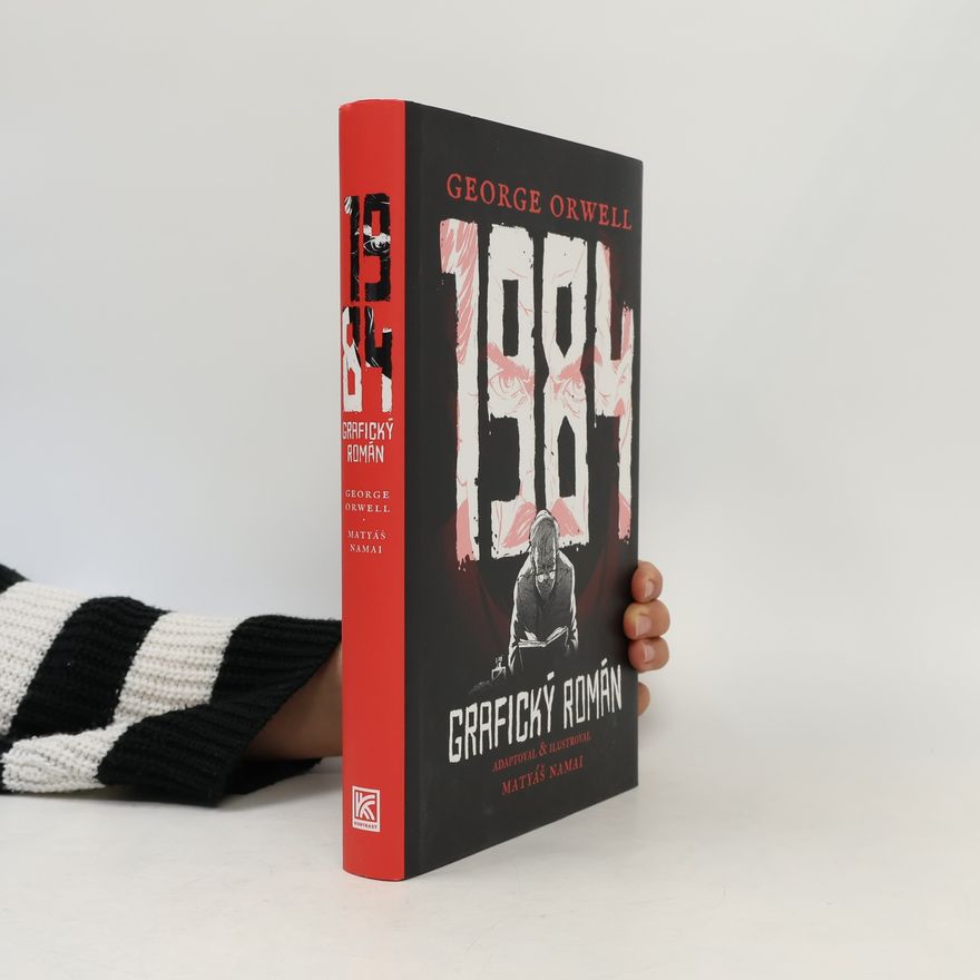 George Orwell 1984: Grafický román