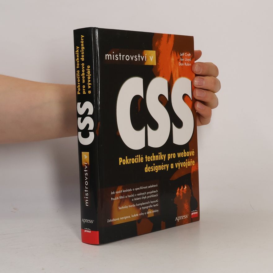 Dan Rubin Mistrovství v CSS: Pokročilé techniky pro webové designéry a vývojáře