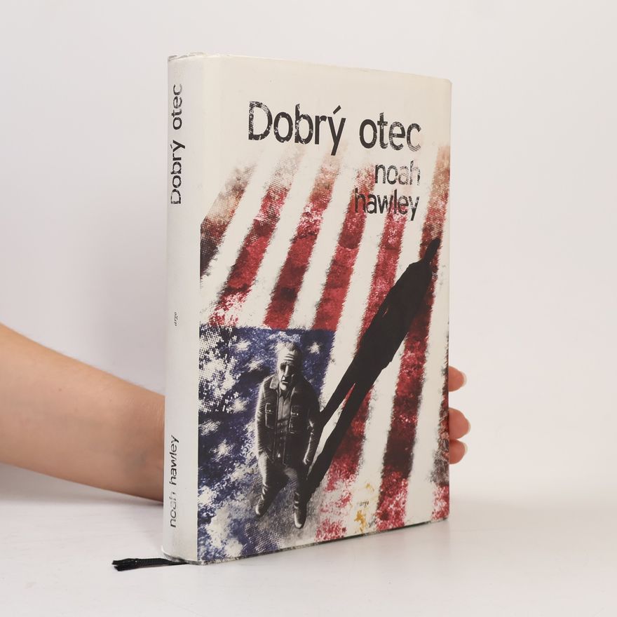 Noah Hawley Dobrý otec